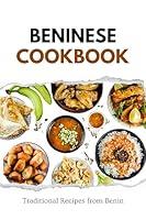 Algopix Similar Product 20 - Beninese Cookbook Traditional Recipes