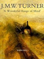Algopix Similar Product 4 - J M W Turner A Wonderful Range of