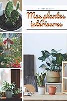 Algopix Similar Product 6 - carnet de suivi mes plantes