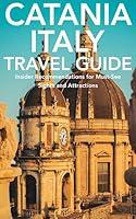 Algopix Similar Product 15 - Catania Sicily Italy Travel Guide