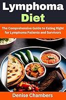 Algopix Similar Product 20 - Lymphoma Diet The Comprehensive Guide