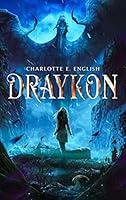 Algopix Similar Product 19 - Draykon An Epic Fantasy of Dragons