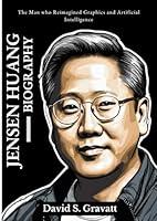 Algopix Similar Product 18 - Jensen Huang Biography The Man who