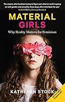 Algopix Similar Product 4 - Material Girls Why Reality Matters for
