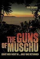 Algopix Similar Product 10 - The Guns of Muschu The Story of the