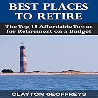 Algopix Similar Product 11 - Best Places to Retire The Top 15