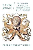 Algopix Similar Product 8 - Other Minds The Octopus the Sea and