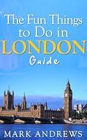 Algopix Similar Product 3 - The Fun Things to Do in London Guide