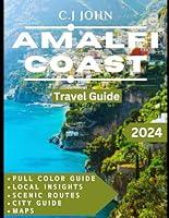 Algopix Similar Product 20 - Amalfi Coast TRAVEL GUIDE 2024