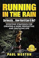 Algopix Similar Product 10 - Running In The Rain  Seriously How
