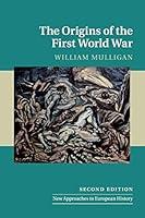 Algopix Similar Product 10 - The Origins of the First World War New