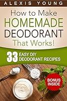 Algopix Similar Product 16 - 33 Easy DIY Deodorant Recipes for