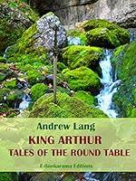 Algopix Similar Product 16 - King Arthur, Tales of the Round Table
