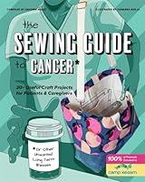 Algopix Similar Product 3 - The Sewing Guide to Cancer or Other