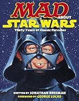 Algopix Similar Product 15 - MAD About Star Wars Thirty Years of