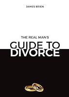 Algopix Similar Product 11 - The Real Man's Guide To Divorce