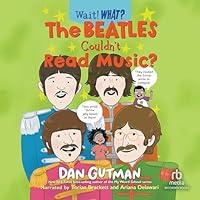 Algopix Similar Product 13 - The Beatles Couldnt Read Music Wait