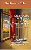 Algopix Similar Product 9 - Le Trouble de Stress PostTraumatique