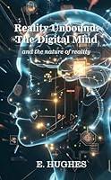 Algopix Similar Product 17 - Reality Unbound  The Digital Mind and