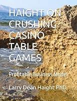 Algopix Similar Product 4 - HAIGHT ON CRUSHING CASINO TABLE GAMES