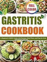 Algopix Similar Product 3 - GASTRITIS COOKBOOK  A Beginners GERD