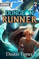 Algopix Similar Product 11 - Dungeon Runner 2: A Dungeon Heist LitRPG