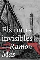 Algopix Similar Product 11 - Els murs invisibles (Catalan Edition)