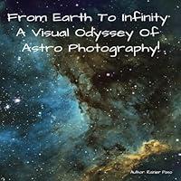 Algopix Similar Product 5 - From Earth to Infinity A Visual