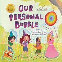 Algopix Similar Product 9 - Our Personal Bubble A Childrens Book