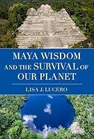 Algopix Similar Product 6 - Maya Wisdom and the Survival of Our