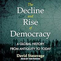 Algopix Similar Product 11 - The Decline and Rise of Democracy A