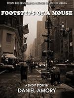 Algopix Similar Product 11 - Footsteps of a Mouse: A Short Story