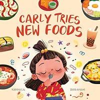 Algopix Similar Product 4 - Carly Tries New Foods A foodie book