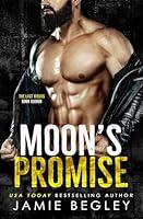 Algopix Similar Product 11 - Moon's Promise (The Last Riders Book 11)