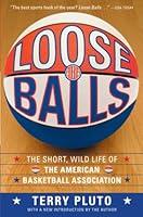 Algopix Similar Product 17 - Loose Balls The Short Wild Life of