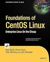 Algopix Similar Product 10 - Foundations of CentOS Linux Enterprise