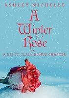 Algopix Similar Product 19 - A Winter Rose A His to Claim Bonus
