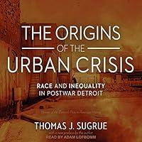 Algopix Similar Product 6 - The Origins of the Urban Crisis Race