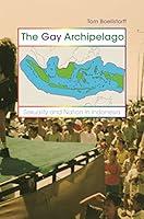 Algopix Similar Product 2 - The Gay Archipelago Sexuality and