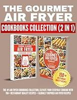 Algopix Similar Product 2 - The Gourmet Air Fryer Cookbooks