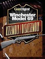 Algopix Similar Product 5 - Gun Digest Winchester 69