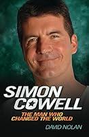 Algopix Similar Product 9 - Simon Cowell  The Man Who Changed the