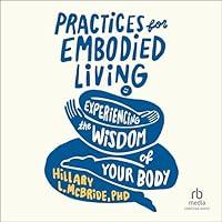 Algopix Similar Product 19 - Practices for Embodied Living