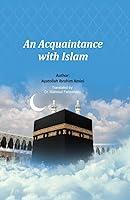 Algopix Similar Product 17 - AN ACQUAINTANCE WITH ISLAM