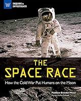 Algopix Similar Product 13 - The Space Race How the Cold War Put