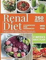 Algopix Similar Product 7 - RENAL DIET COOKBOOK FOR BEGINNERS