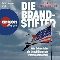 Algopix Similar Product 15 - Die Brandstifter Wie Extremisten die