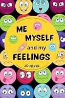 Algopix Similar Product 18 - Me Myself And My Feelings Journal A