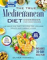 Algopix Similar Product 1 - The True Mediterranean Diet Cookbook