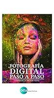 Algopix Similar Product 15 - FOTOGRAFA DIGITAL PASO A PASO Consiga